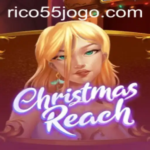 Unwrapping the Thrills of ChristmasReach: The Ultimate Festive Adventure with RICO55