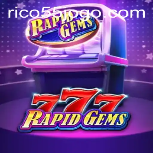 Discover the Excitement of RapidGems777 with RICO55
